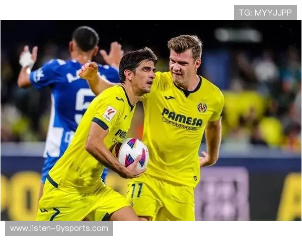 比利亚雷亚尔俱乐部发展历程战术风格与未来挑战全景解析全景观察